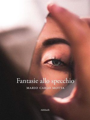 cover image of Fantasie allo specchio